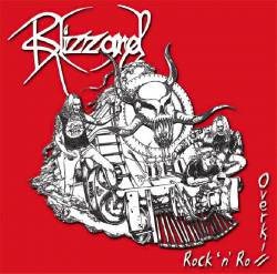 Blizzard (GER) : Rock 'N'Roll Overkill